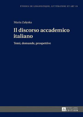 Il discorso accademico italiano Temi, domande, prospettive