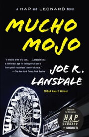 Mucho Mojo A Hap and Leonard Novel (2)【電子書籍】[ Joe R. Lansdale ]
