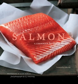 Salmon A Cookbook【電子書籍】[ Diane Morgan ]