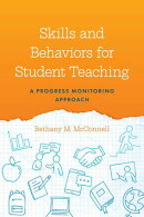 Skills and Behaviors for Student Teaching