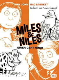 Miles & Niles - Einer geht noch【電子書籍】[ Jory John ]