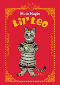 Lil' Leo【電子書籍】[ Moto Hagio ]
