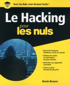 Le Hacking Pour les Nuls【電子書籍】[ Kevin Beaver ]