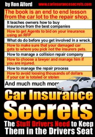 Car Insurance Secrets【電子書籍】[ Ron Alford ]