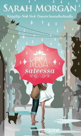 Kes?sateessa【電子書籍】[ Sarah Morgan ]