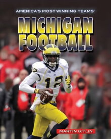 Michigan Football【電子書籍】[ Marty Gitlin ]