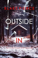 Outside In (An Isla Rivers FBI Suspense ThrillerーBook Twelve)