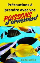 Précautions à prendre avec vos poissons d'ornement