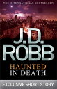 Haunted In Death【電子書籍】[ J. D. Robb ] ランキングお取り寄せ