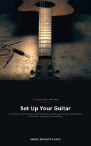 Set Up Your Guitar