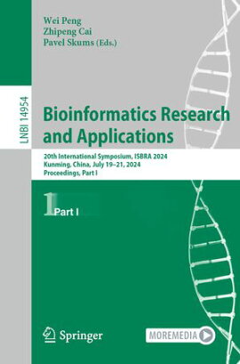 Bioinformatics Research and Applications 20th International Symposium, ISBRA 2024, Kunming, China, July 19?21, 2024, Proceedings, Part I