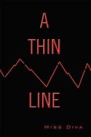 A Thin Line【電子書籍】[ Miss Diva ]