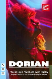 Dorian (NHB Modern Plays)【電子書籍】[ Oscar Wilde ]