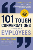 101 Tough Conversations to Have with Employees 3rd Edition