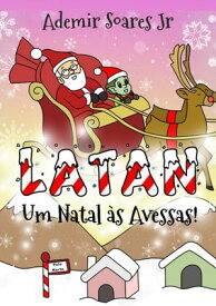 Latan 【電子書籍】[ Ademir Soares Jr. ]