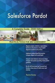 Salesforce Pardot A Complete Guide - 2020 Edition【電子書籍】[ Gerardus Blokdyk ]