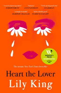 Heart the Lover Shortlisted for the Women's Prize for Fiction 2026, A Sunday Times Bestseller【電…