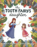 The Tooth Fairy's Daughter