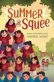 Summer at Squee【電子書籍】[ Andrea Wang ]