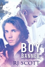 Boy Banned【電子書籍】[ RJ Scott ]