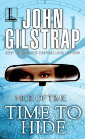 Time to Hide Part Two【電子書籍】[ John Gilstrap ]