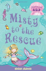 Misty to the Rescue Mermaid SOS 1【電子書籍】[ Ms Gillian Shields ]
