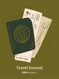 Travel Journal【電子書籍】[ Kobo Originals ]