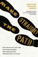 Make Straight the Path
