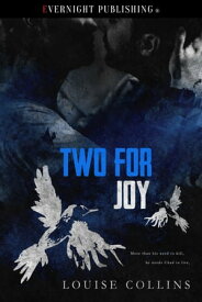Two for Joy【電子書籍】[ Louise Collins ]
