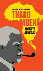 Thabo Mbeki【電子書籍】[ Adekeye Adebajo ]