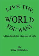 Live the World You Want