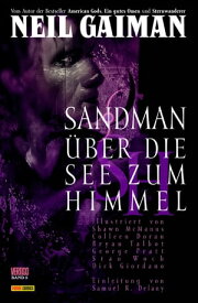 Sandman, Band 5 - ?ber die See zum Himmel【電子書籍】[ Neil Gaiman ]