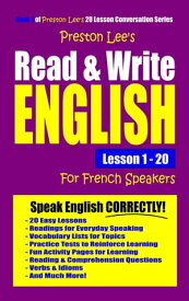 Preston Lee's Read & Write English Lesson 1: 20 For French Speakers【電子書籍】[ Preston Lee ]