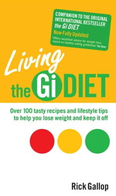 Living The Gi Diet【電子書籍】[ Rick Gallop ]