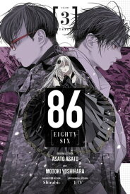 86--EIGHTY-SIX, Vol. 3 (manga)【電子書籍】[ Asato Asato ]