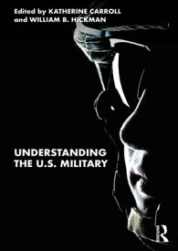 Understanding the U.S. Military【電子書籍】