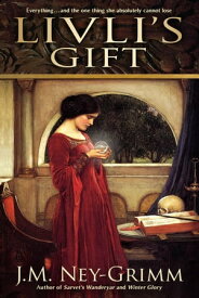 Livli's Gift【電子書籍】[ J.M. Ney-Grimm ]