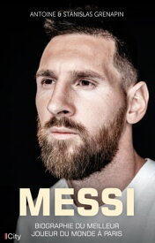 Messi【電子書籍】[ Antoine Grenapin ]