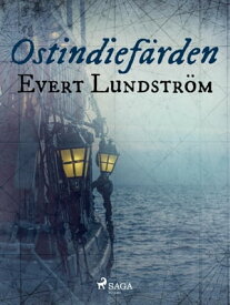 Ostindief?rden【電子書籍】[ Evert Lundstr?m ]