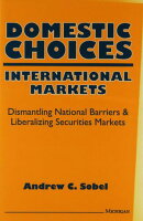 Domestic Choices, International Markets