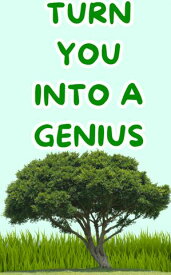 Turn You Into a GENIUS【電子書籍】[ Christopher Hentz ]