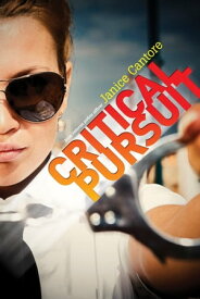 Critical Pursuit【電子書籍】[ Janice Cantore ]