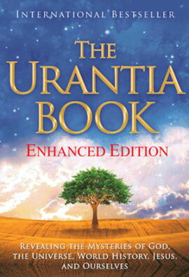 The Urantia Book ? New Enhanced Edition