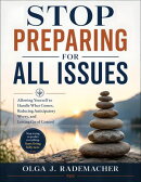Stop Preparing for All Issues