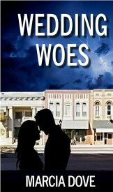Wedding Woes【電子書籍】[ Marcia Dove ]
