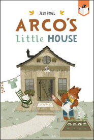 Arco's Little House【電子書籍】[ Jess Fogel ]