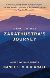 Zarathustra's Journey【電子書籍】[ Nanette Hucknall ]
