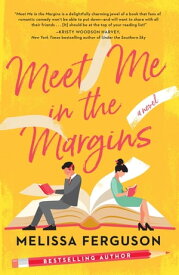 Meet Me in the Margins【電子書籍】[ Melissa Ferguson ]