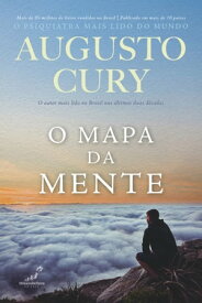 O Mapa da Mente【電子書籍】[ Augusto Cury ]