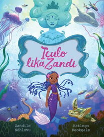 Iculo likaZandi 【電子書籍】[ Zandile Ndhlovu ]